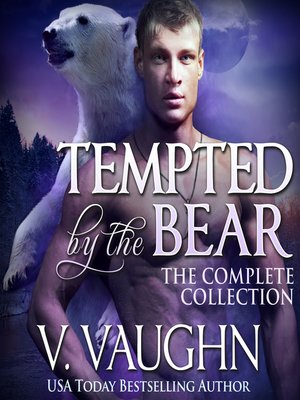 cover image of Tempted by the Bear--Complete Edition
